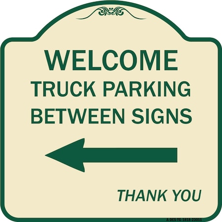 Reserved Parking Welcome Truck Parking Between Signs Thank You Aluminum Sign